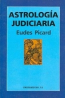 Astrologia Judiciaria - Eudes Picard
