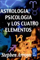 stephen arroyo astrologia psicologia y los cuatro elementos