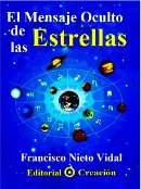 Francisco Nieto Vidal - El Mensaje Oculto de Las Estrellas