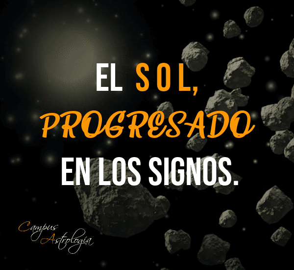 El Sol Progresado en los Signos