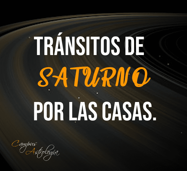 Tránsitos de Saturno por las Casas