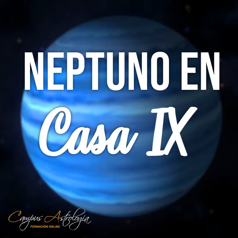 Neptuno en Casa 9: Dios está en Todo