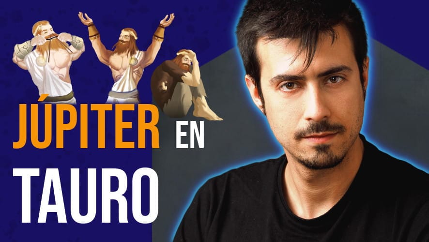 Júpiter en Tauro, el Goloso