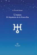 K Parvathi Kumar - urano el alquimista de la nueva era