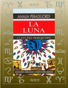 Amalia Peredejordi-LA LUNA CLAVE DEL HOROSCOPO