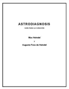 Max Heindel-ASTRODIAGNOSIS,GUIA PARA LA CURACION