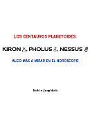 LOS CENTAUROS PLANETOIDES: KIRON, PHOLUS, NESSUS