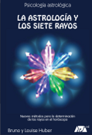 la astrologia y los siete rayos - huber