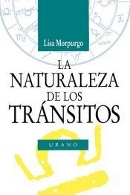 La naturaleza de los transitos - Lisa Morpurgo