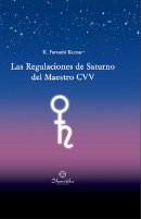Las Regulaciones de Saturno del Maestro CVV - K. Parvathi Kumar