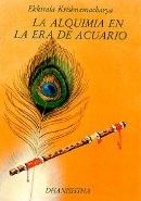 la alquimia en la era de acuario - ekkrirala krishnamacharya