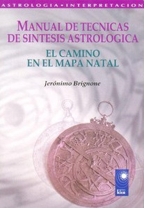 MANUAL DE TÉCNICAS DE SÍNTESIS ASTROLÓGICA
