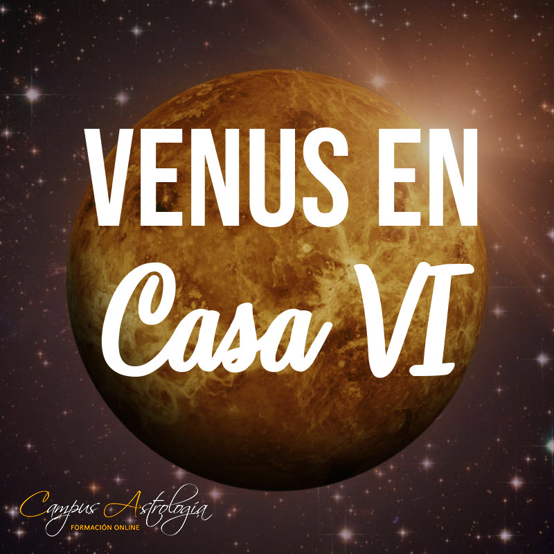 Venus en Casa 6