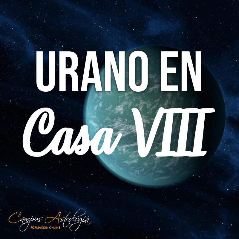 Urano en Casa 8