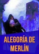 ALEGORÍA DE MERLÍN